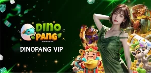 dinopang vip